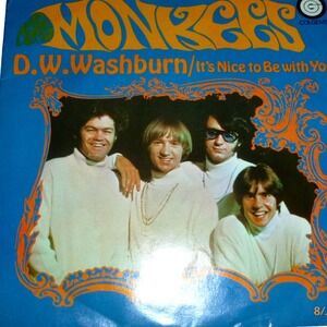 The Monkees D.W. Washburn  Nice to Be with You 45 RPM 7" Vinyl Colgems 66-1023